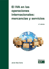 EL IVA EN LAS OPERACIONES INTERNACIONALES MERCANCIAS Y SERV - 9788445447246