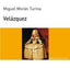 VELÁZQUEZ I Morán Turina, Miguel I Ediciones Akal I 9788446002130