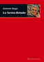 LA FORMA-ESTADO I Negri, Antonio I Ediciones Akal I 9788446012825