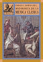 ANTOLOGÍA DE LA MÚSICA CLÁSICA I Downs, Phillip G. I Ediciones Akal I 9788446016137