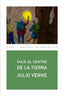 VIAJE AL CENTRO DE LA TIERRA I Verne, Julio I Ediciones Akal I 9788446028178