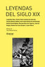 LEYENDAS DEL SIGLO XIX I Varios autores I Ediciones Akal I 9788446037705