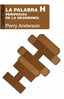 LA PALABRA H I Anderson, Perry I Ediciones Akal I 9788446046103