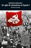 UN SIGLO DE COMUNISMO EN ESPAÑA I I Varios autores I Ediciones Akal I 9788446051282