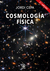 COSMOLOGÍA FÍSICA I Cepa Nogue, Jordi I Ediciones Akal I 9788446051398
