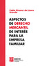 ASPECTOS DE DERECHO MERCANTIL DE INTERES PARA LA EMPRESA FAM - 9788446052425