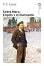 SOBRE MARX, ENGELS Y EL MARXISMO I Lenin, Vladimir Ilich I Ediciones Akal I 9788446054894