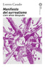 MANIFIESTO DEL SURREALISMO CIEN AÑOS DESPUÉS I Casado Candelas, María Loreto I Ediciones Akal I 9788446056607