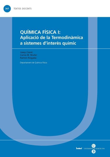 QUIMICA FISICA I APLICACIO DE LA TERMODINAMICA A SISTEMES D - 9788447535286