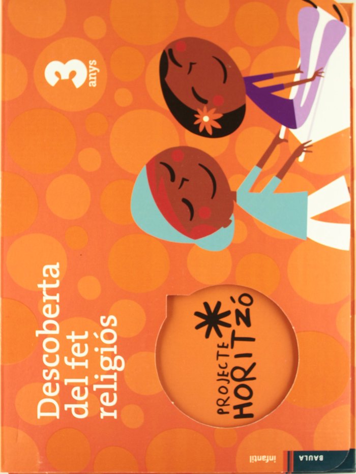 DESCOBERTA FET 3ANYS EI 09 HORITZO EDEREL03EBAUREL03EI | Varios Autores | 9788447918218 (Baula)