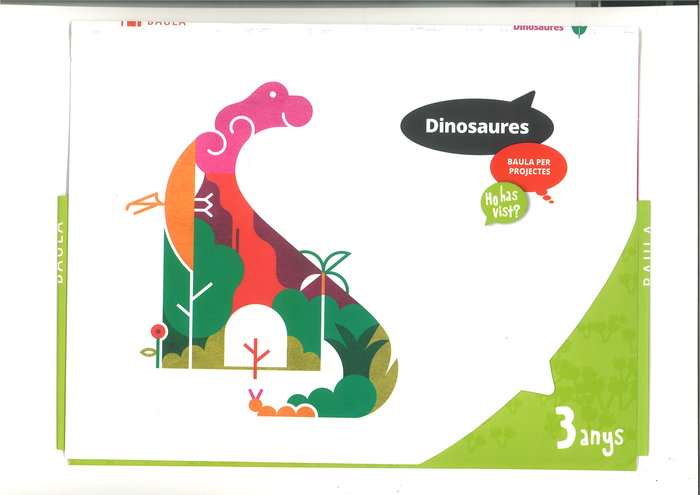 DINOSAURES 3ANYS EI CATALUÑA 23 HO HAS VIST | Varios Autores | 9788447949397 (Baula)