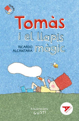 TOMAS I EL LLAPICS MAGIC | Alcantara Sgarbi, Ricardo | 9788447950751 (Baula)