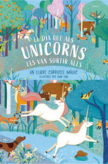 EL DIA QUE ALS UNICORNS ELS VAN SORTIR ALES | Nan | 9788447953448 (Baula)