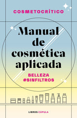 MANUAL DE COSMETICA APLICADA - 9788448032722