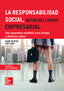 La responsabilidad social, motor del cambio empresarial. Alfaro, Juan, Olcese, Aldo (McGraw-Hill Interamericana de España S.L.) 9788448180058