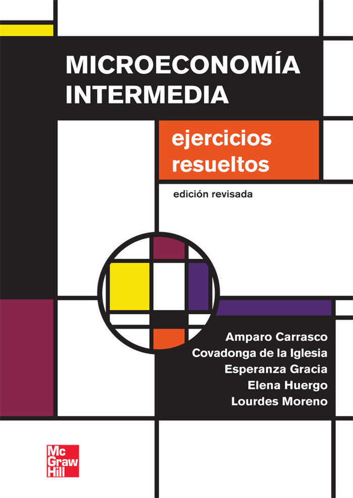 MICROECONOMIA INTERMEDIA EJERCICIOS RESUELTOS ED REVISADA - 9788448183578