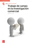 ✅ TRABAJO DE CAMPO EN LA INVESTIGACIÓN COMERCIAL - 9788448627218