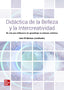 Didáctica de la belleza y la intercreatividad. Gil Quintana, Javier (coord. ) (McGraw-Hill Interamericana de España S.L.) 9788448631239