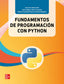 FUNDAMENTOS DE PROGRAMACION CON PYTHON - 9788448645274