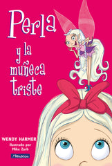 PERLA Y LA MUÑECA TRISTE | Harmer,w, | 9788448821449 (Beascoa)