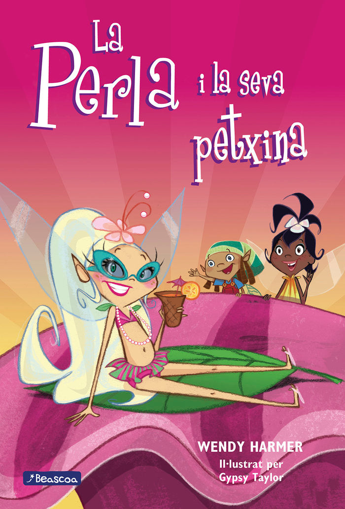 PERLA I LA SEVA PETXINA (LA PERLA 9),LA | Harmer, Wendy/taylor, Gypsy | 9788448828585 (Beascoa)