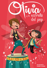 OLIVIA Y LA ESTRELLA DEL POP | Vaque Sugrañes,laura | 9788448840365 (Beascoa)
