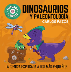 DINOSAURIOS Y PALEONTOLOGIA FUTUROS GENIOS 7 - 9788448860721