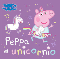 PEPPA PIG UN CUENTO PEPPA EL UNICORNIO | Hasbro/eone | 9788448867768 (Beascoa)