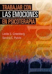 TRABAJAR CON LAS EMOCIONES EN PSICOTERAPIA | GREENBERG | PAIDOS | 9788449308093