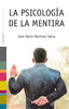 PSICOLOGIA DE LA MENTIRA,LA | MARTINEZ SELVA,JOSE MARIA | PAIDOS | 9788449317354