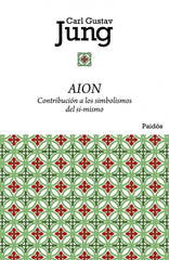 AION CONTRIBUCION A LOS SIMBOLISMOS DEL SI MISMO - 9788449325045
