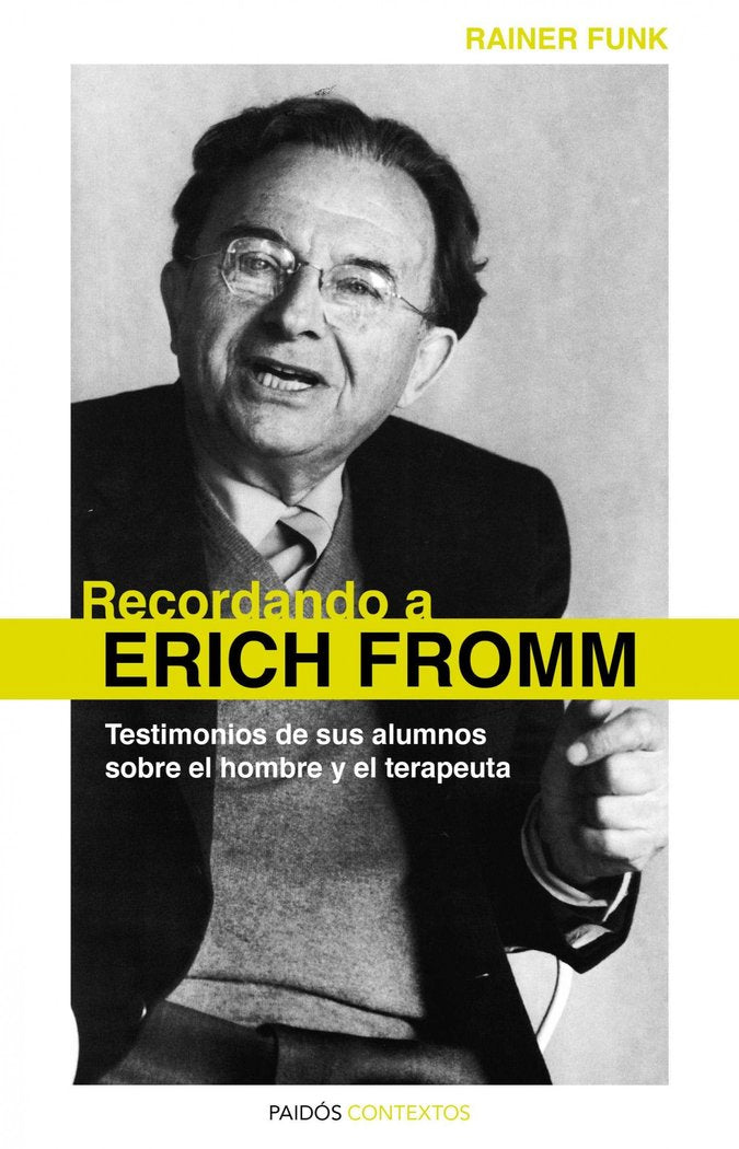 RECORDANDO A ERICH FROMM | FUNK,RAINER | PAIDOS | 9788449325298