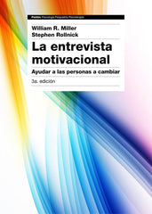ENTREVISTA MOTIVACIONAL 3ªED,LA | MILLER,WILLIAM R/ROLLNICK,STEPHEN | PAIDOS | 9788449331398
