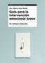GUIA PARA LA INTERVENCION EMOCIONAL BREVE | DRA, MARIA JOSE PUBILL | PAIDOS | 9788449332333