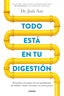 TODO ESTA EN TU DIGESTION - 9788449332890