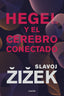 HEGEL Y EL CEREBRO CONECTADO - 9788449340437