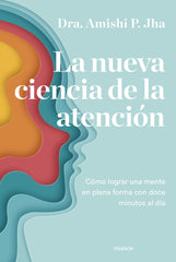 LA NUEVA CIENCIA DE LA ATENCION - 9788449340444