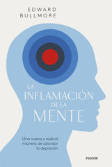 LA INFLAMACION DE LA MENTE - 9788449341090