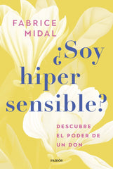 SOY HIPERSENSIBLE - 9788449341526
