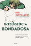 INTELIGENCIA BONDADOSA - 9788449342424