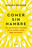 COMER SIN HAMBRE - 9788449342547
