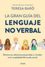 LA GRAN GUIA DEL LENGUAJE NO VERBAL | BARO, TERESA | PAIDOS | 9788449342905