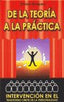 DE LA TEORIA A LA PRACTICA INTERVENCION EN TRAST - 9788460946984