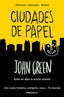 CIUDADES DE PAPEL | Green,john | 9788466335348 (Debolsillo)