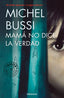 MAMA NO DICE LA VERDAD - 9788466338226