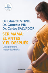 SER MAMA EL ANTES Y EL DESPUES - 9788466342490