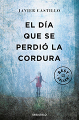 DIA QUE SE PERDIO LA CORDURAEL - 9788466346122
