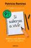 SI SALIERAS A VIVIR ED LIMITADA - 9788466346634