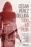 TODO LO PEOR - 9788466352161