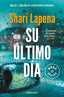 SU ULTIMO DIA - 9788466361101